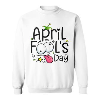 Funny April Fools Day 1St April Jokes Happy April Fools Day Sweatshirt | Mazezy
