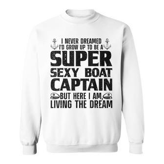 Funny Boat Captain Design For Men Women Boating Boat Captain V3 Sweatshirt - Thegiftio UK