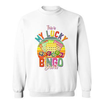 Funny This Is My Lucky Bingo Sweatshirt - Monsterry AU