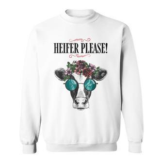 Heifer Please Vintage Country Sayings Heifer Sweatshirt - Seseable