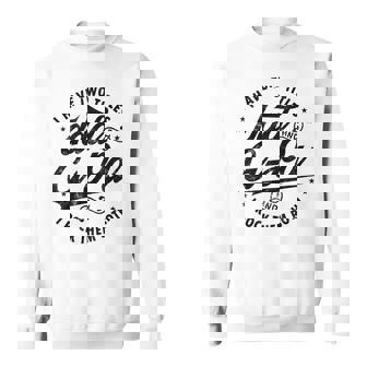 I Have Two Titles Dad And G-Pa For Funny Grandpa G-Pa Gifts Sweatshirt - Thegiftio
