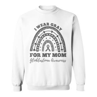 I Wear Gray For My Mom Glioblastoma Awareness Rainbow Men Women Sweatshirt Graphic Print Unisex - Thegiftio UK