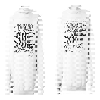If Morgan Asks Im A Little More Single Than I Was Sweatshirt | Mazezy