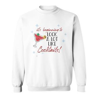 Its Beginning To Look A Lot Like Cocktails Christmas Meme Men Women Sweatshirt Graphic Print Unisex - Thegiftio UK
