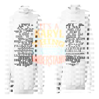 Karyl Name It’S A Karyl Thing You Wouldn’T Understand Sweatshirt | Mazezy