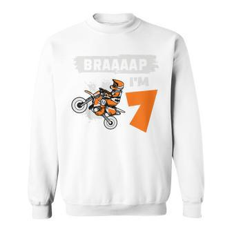Kinder Braaaap Im 7 Dirt Bike Motocross 7 Geburtstag Sweatshirt - Seseable