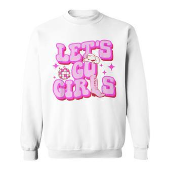 Lets Go Girls Cowgirls Hat Boots Country Western Cowgirl Sweatshirt | Mazezy