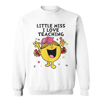 Little Miss I Love Teaching V2 Men Women Sweatshirt Graphic Print Unisex - Thegiftio UK