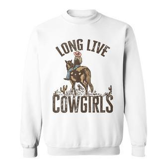 Long Live Howdy Rodeo Western Country Funny Cowgirls Women Sweatshirt - Seseable