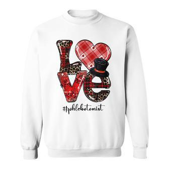 Love Phlebotomist Life Leopard Buffalo Heart Valentines Day Sweatshirt - Seseable