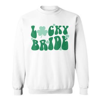 Lucky Bride Shamrock St Patricks Day Bachelorette Party Sweatshirt | Mazezy