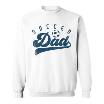 Mens Soccer Dad Gifts Daddy Fathers Day Sweatshirt - Seseable