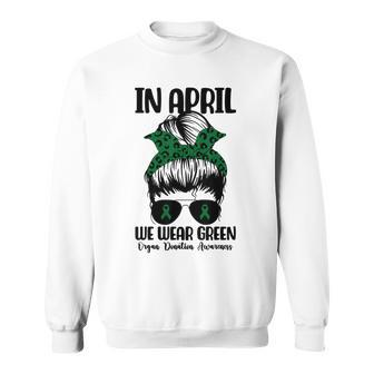 Messy Bun In April We Wear Green Organ Donation Awareness Sweatshirt | Mazezy