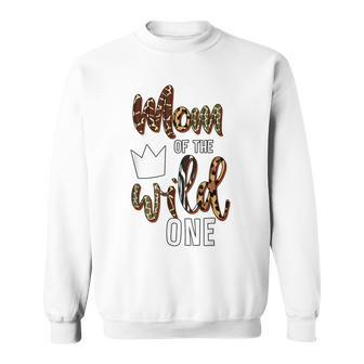 Mom Of The Wild One 1St Birthday First Thing Daddy Sweatshirt - Seseable