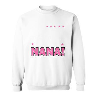 My Greatest Blessings Call Me Nana Sweatshirt - Monsterry AU
