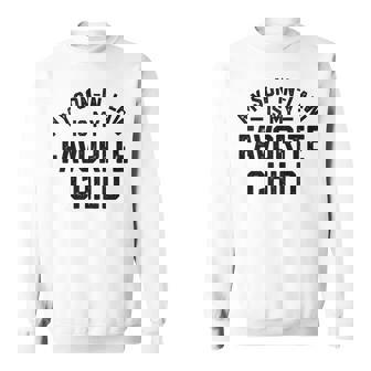My Son In Law Is My Favorite Child Funny Retro Family Humor Sweatshirt | Mazezy