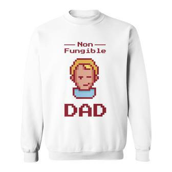 Non Fungible Dad Nft Sweatshirt - Monsterry DE