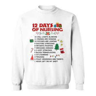 Nurses Merry Christmas Funny 12 Days Of Nursing Xmas Women Men Women Sweatshirt Graphic Print Unisex | Seseable UK