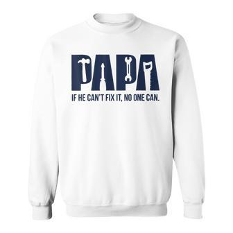 Papa Knows Everything - Funny Grandpa Lover Fathers Day Sweatshirt - Seseable