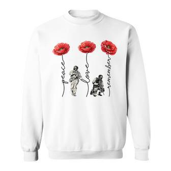 Peace Love Remember Red Poppy Flower Soldier Veteran Day V2 Men Women Sweatshirt Graphic Print Unisex - Seseable