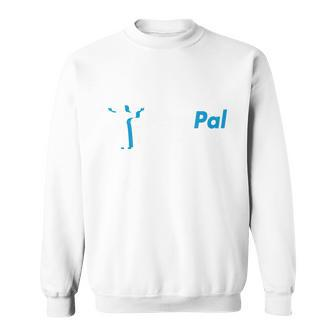 Praypal Hes There When You Need Him Sweatshirt - Monsterry