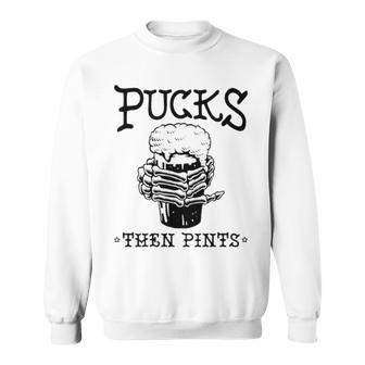 Pucks Then Pints Beer Sweatshirt