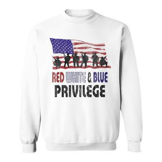 Red White & Blue Privilege Veterans Day Vets Sweatshirt - Seseable