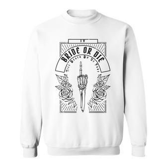 Ride Or Die Gothic Witchy Tarot Bachelorette Bridal Party Sweatshirt | Mazezy