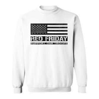 Support Our Troops - Red Friday Military Sweatshirt - Seseable