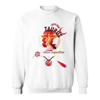 Taurus Woman Alien Superstar Sweatshirt | Mazezy
