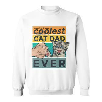 The Coolest Cat Dad Ever Sweatshirt - Monsterry