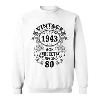 The Man Myth Legend 1943 Vintage 80Th Year Old Birthday Gift Sweatshirt - Seseable