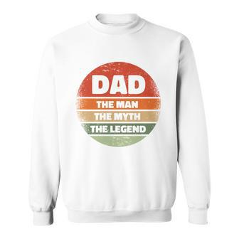 The Man The Myth The Legend Dad Retro Sweatshirt - Monsterry AU