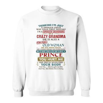 Thinking I’M Just A Spoiled Child Was Your First Mistake V3 Sweatshirt - Thegiftio UK