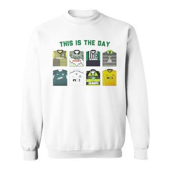 This Is The Day Sweatshirt | Mazezy
