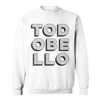 Todobello Todo Bello Sweatshirt | Mazezy