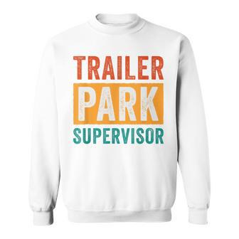 Trailer Park Supervisor V3 Men Women Sweatshirt Graphic Print Unisex - Thegiftio UK