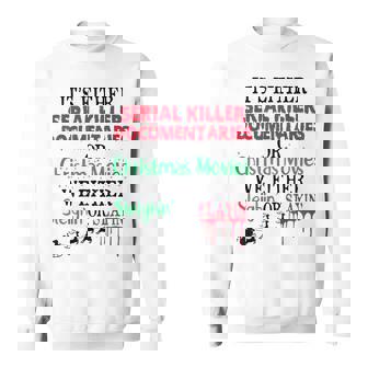 True Crime Serial Killer Documentaries Or Christmas Men Women Sweatshirt Graphic Print Unisex - Thegiftio
