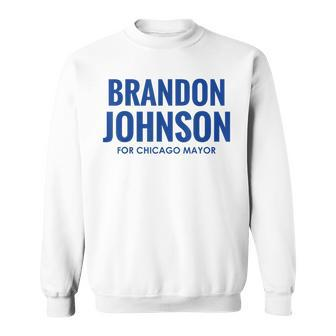 Vote Brandon Johnson For Chicago Mayor Sweatshirt | Mazezy AU