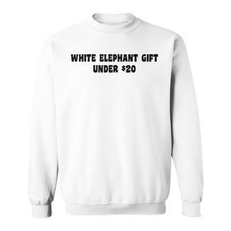 White Elephant Gift Under 20 Dollars Literally Men Women Sweatshirt Graphic Print Unisex - Seseable