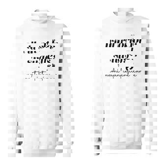 Will Work For Snuggles Sweatshirt | Mazezy