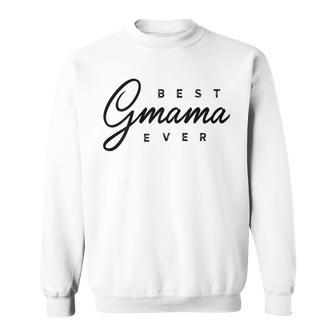 Womens Best Gmama Ever Gift Men Women Sweatshirt Graphic Print Unisex - Seseable