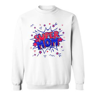 Womens Super Mom In Red And Blue For Mothers Day Or Birthday - Mom Men Women Sweatshirt Graphic Print Unisex - Seseable
