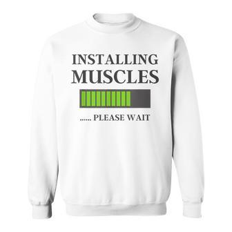 Workout Present For Men - Installing Muscles Please Wait Men Women Sweatshirt Graphic Print Unisex - Seseable