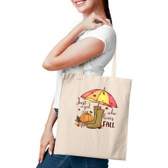 Funny Fall Just A Girl Who Love Fall Tote Bag