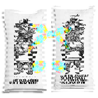 Autism Grandma Life Messy Bun Glasses Bandana Mother’S Day Pillow | Mazezy