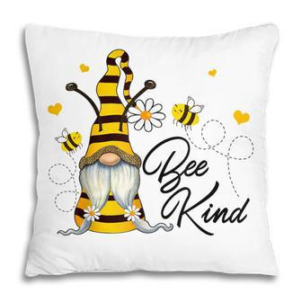 Bee Kind Inspirational Gnome Lovers Gift For Womens Pillow | Mazezy