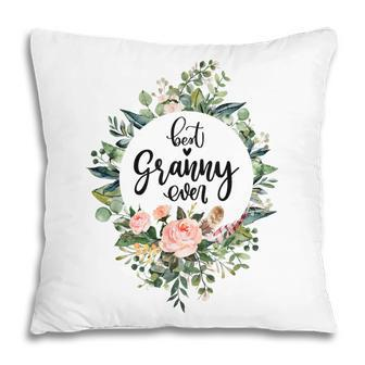 Best Granny Ever Women Flower Decor Grandma Pillow | Mazezy