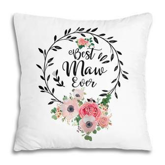 Best Maw Ever Mothers Day Gift Grandma Gift For Womens Pillow | Mazezy