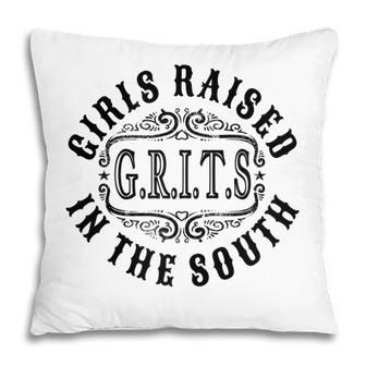 Girls Raised In The South Gift For Womens Pillow | Mazezy